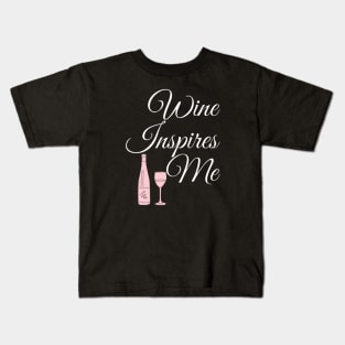 Wine inspires me Kids T-Shirt